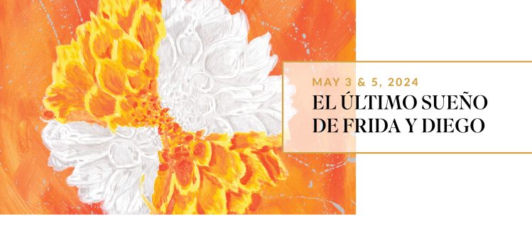 Opera Omaha. El Ultimo Sueno de Frida y Diego. Omaha property of Opera Omaha.