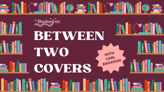 A “Between Two Covers” segment poster is displayed at The Bookworm bookstore, surrounded by bookshelves and reading displays.
