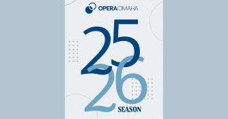 Graphic announcing Opera Omaha’s 2025–2026 season with opera titles and dates.