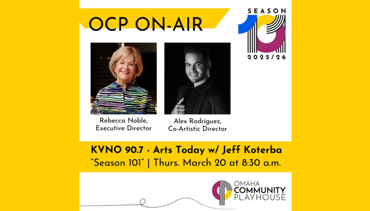 Poster for the Omaha Community Playhouse Season 101 featuring portraits of the artistic directors.
