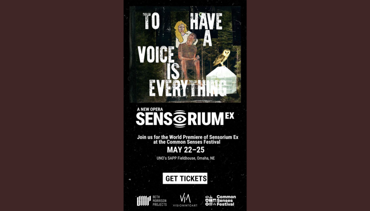 Poster for Sensorium Ex with the tagline “To Have a Voice Is Everything,” announcing the opera’s world premiere.