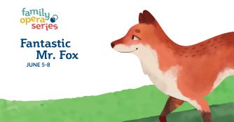 Poster for Fantastic Mr. Fox. A stylized fox character stands prominently, dressed in clever attire, set against a whimsical background. The design blends bold colors and playful imagery to reflect the adventurous tone of the opera. Text reads 