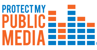 Protect my Public Media