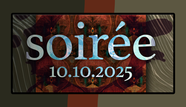Soiree graphic with the date of the Soiree event - 10.10.2025