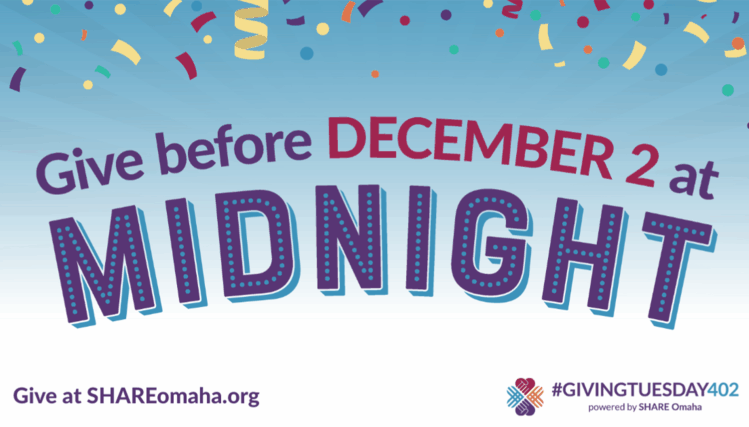 A bright Share Omaha Giving Tuesday graphic with the message “Give Before December 2 at Midnight,” featuring bold typography, the Share Omaha logo, and a countdown-style design encouraging early giving.