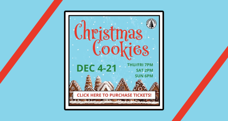 Poster for Shelterbelt Theatre’s Christmas Cookies production, featuring a light blue background with red and green lettering.