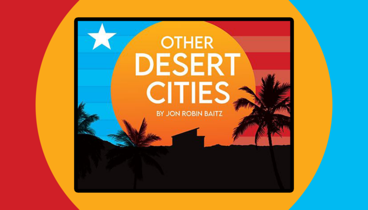 Poster for Bellevue Little Theatre’s production Other Desert Cities featuring silhouetted palm tree shadows and a bright sun centered against a minimalist background.