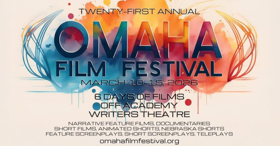 Omaha Film Festival. March 10th-15th