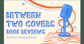 Poster for “Between Two Covers” book reviews featuring a microphone resting on an open book with colorful design elements.