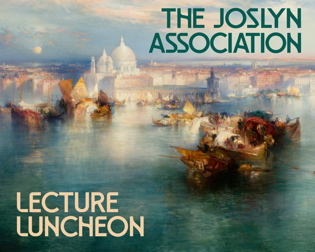 Promotional poster for the Joslyn Art Museum Association Lecture Luncheon series featuring a reproduction of a painted artwork used as the central visual element.