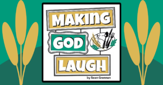 Making God Laugh by Sean Grennan