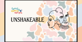Unshakeable Family Opera Series