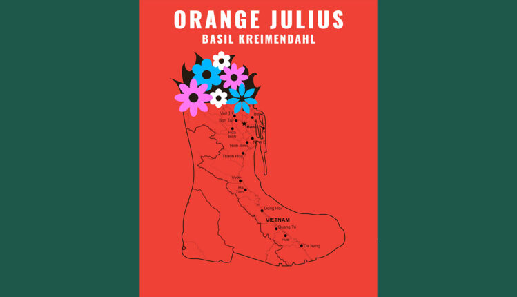 Promotional poster for Orange Julius by Basil Kreimendahl featuring a boot-shaped map of Vietnam and surrounding areas, surrounded by flowers. The design reflects themes of memory, war, identity, and family explored in the play.